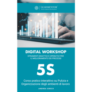 Digital Workshop 5S - Corso pratico interattivo su Pulizia e Organizzazione degli ambienti di lavoro